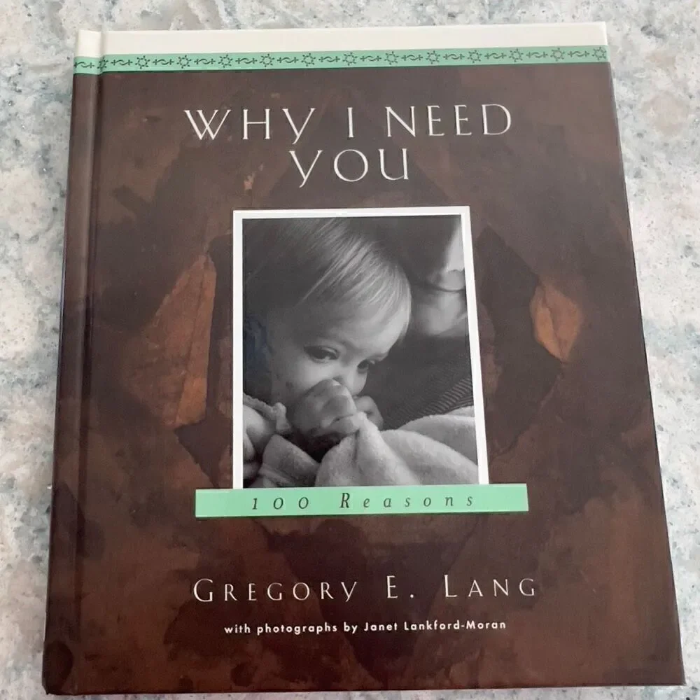 Why I Need You by Gregory Lang- hardcover
